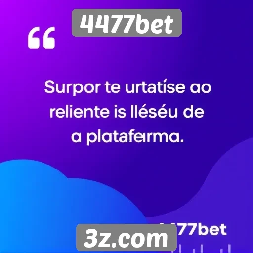 Suporte ao cliente e sua efetividade no 4477bet