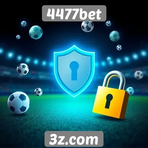 Como 4477bet garante segurança aos seus jogadores
